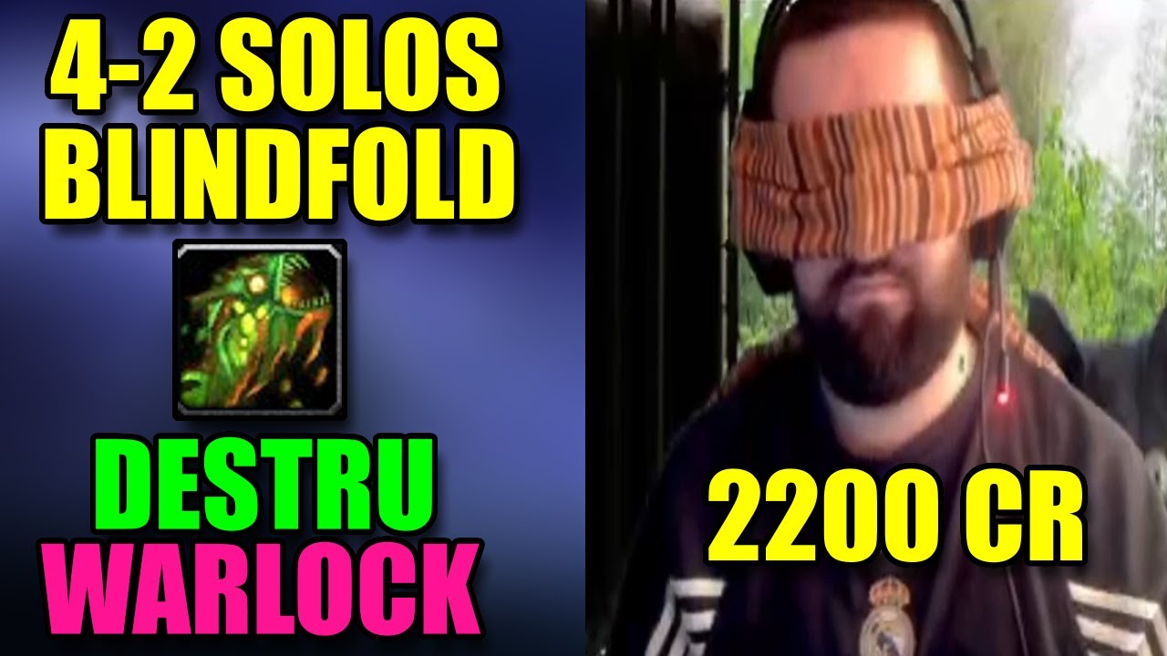 Blindfold Destruction Warlock Insane 4-2 Solo Shuffle 2200 MMR Season 2 ...