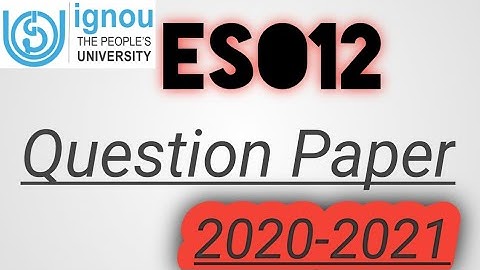 ESO12(SOCIETY IN INDIA) ASSIGNMENT QUESTIONS PAPER 2020-2021