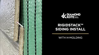 Diamond Kote RigidStack Siding Install with H-Moldings