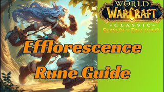 Efflorescence Rune Guide SoD - WoW Classic Season of Discovery