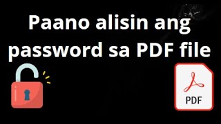 Paano Alisin ang Password sa PDF File screenshot 3