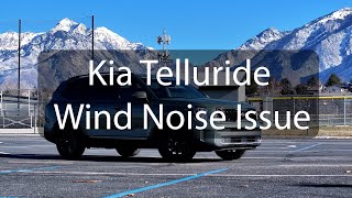 Kia Telluride Wind Noise Problems