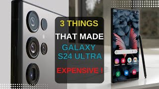 Why Galaxy S24 Ultra The Most Expensive Smartphone?