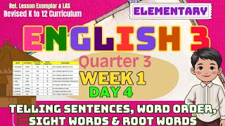 English 3 Term 2 Week 7 Session 4 Telling Sentences Word Order Sight Words Root Words