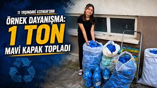 11 Yaşındaki Ecenur’dan Örnek Dayanışma: 1 Ton Mavi Kapak Topladı