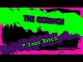 The Scratch - 7 Year Bitch Karaoke Version