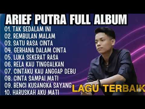 ARIEF PUTRA FULL ALBUM TERBAIK 2026 | SATU RASA CINTA - TAK SEDALAM INI | LAGU MELAYU TERPOPULER