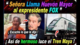 Es El 'Huevon Mayor' Vicente Fox. Señora no se guardó nada y le dijo esto al Expresidente. by INFORMA - T 105,409 views 9 months ago 11 minutes, 1 second