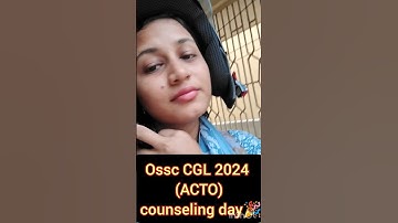 Ossc CGL 2024  (ACTO) Counseling day #shorts #trending #viral