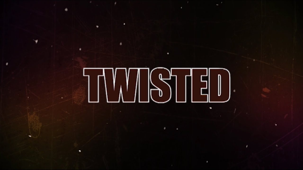  TWISTED EP 1 - YouTube