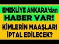 Emekli maaşı kesilecek olanlar belli oldu!