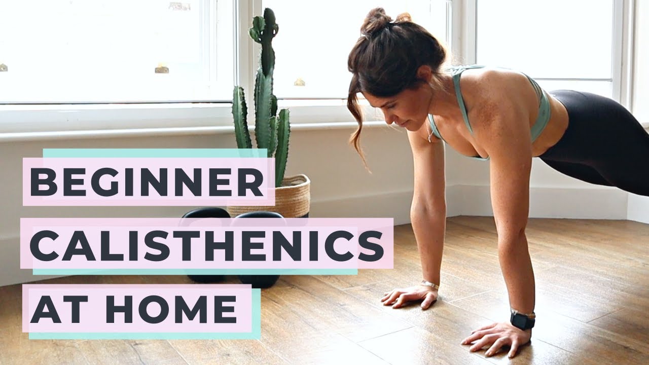 Start Calisthenics At Home For Complete Beginners - Pull Ups, Push Ups, Dips For Any Level 🤸🏻‍♀️