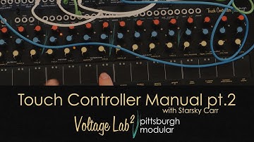 Voltage Lab 2 Laboratory Touch Controller pt.2 Manual with Starsky Carr