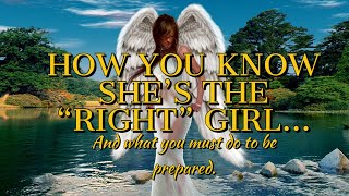 Is She The Right Woman For You?