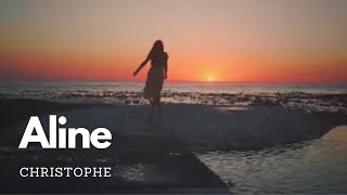 Lagu Nostalgia Barat : ALINE - Christophe with lyrics
