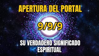 Apertura Del Portal 999 Del 9 De Septiembre 2025 Cierre De Ciclos Y Renacer Espiritual.