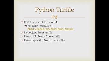 Python-Tarfile - (How to extract all objects & specific object from tar file) - Part3