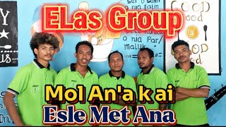 Musika Dawan // Versaun // Tebe Tebe // Mol An'a ka ai esle Met Ana // Comp : ELas Group
