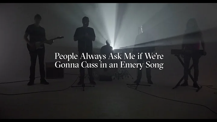 Emery - People Always Ask Me if We're Gonna Cuss i...