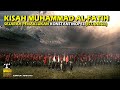 Kisah penaklukan konstantinopel oleh muhammad al fatih ottoman  alur film sejarah terbaik