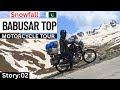 Naran to Astore | Snowfall, Babusar Top Update today | Story-02 | Ladakh Series Solo Motorcycle Tour