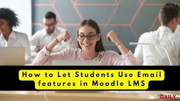 How to integrate email feature in Moodle #moodle #education #elearning #student #teacher #edtech