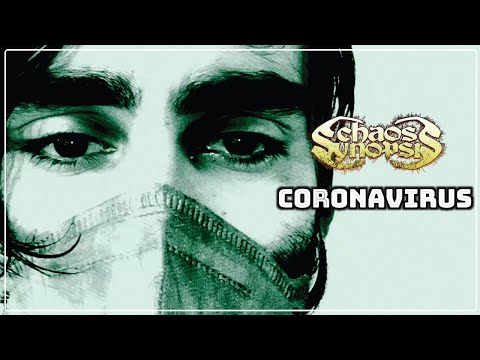Chaos Synopsis - Coronavirus (Official Video) - feat Sebastian Phillips (Exhumed)