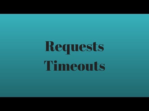 Handling Timeouts in Python Requests