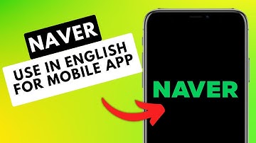 NEW! HOW TO USE NAVER IN ENGLISH FOR THE MOBILE APP IN 1 MIN (EASY GUIDE) 2025!