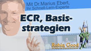 ECR, Basic Strategies