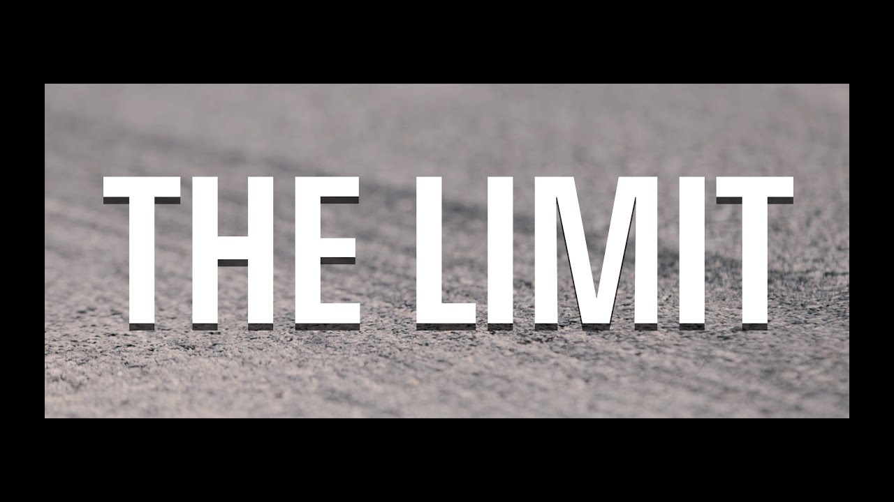 Go the limit