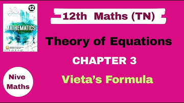 12th Maths|TN Syllabus|Chapter 3|Theory of Equations|Vieta’s Formula|Samacheer