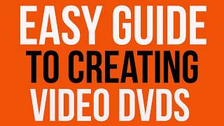 Quick and Easy way to Create a DVD from any video source