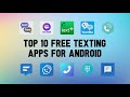 Top 10 Best Free Texting Apps For Android