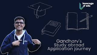 Gandharv's Study Abroad Journey | Study in USA | Leverage Edu