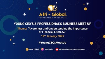 🔴 Afri-Global Cooperation Programme : Young CEO