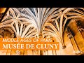 Middle Ages of Paris: Musée de Cluny