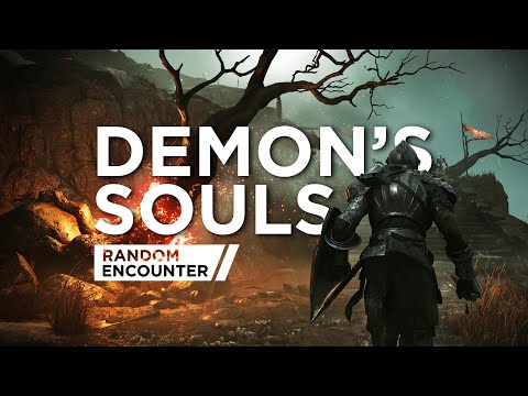 Why Demon's Souls is my Favorite Next-Gen Game | Random Encounter