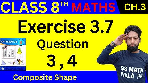 Class 8 math chapter 3 exercise 3.7 Q.3 , 4 | Class 8 math exercise 3.7 | 8 class math exercise 3.7