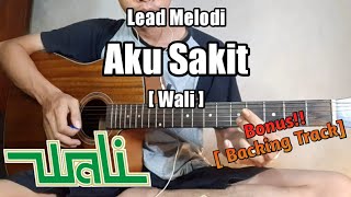 Lead Melodi Aku Sakit - Wali ( Bonus Backing Track ) | Galeri Melodi