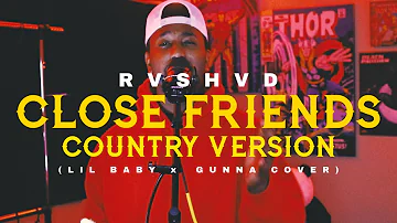 Lil Baby - Close Friends (Country Version) (Prod.  By Ryini Beats)