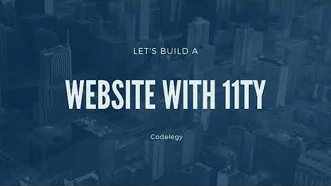 Build a website with the static site generator: Eleventy - Part 4