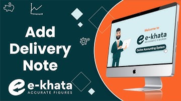 Generate Delivery note in e-khata  : Online Cloud Based Accounting & ERP Software