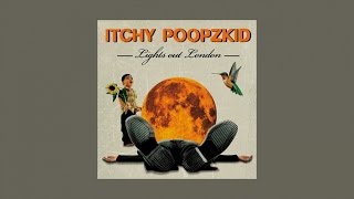 Itchy Poopzkid - Heads on Fire // Official Audio