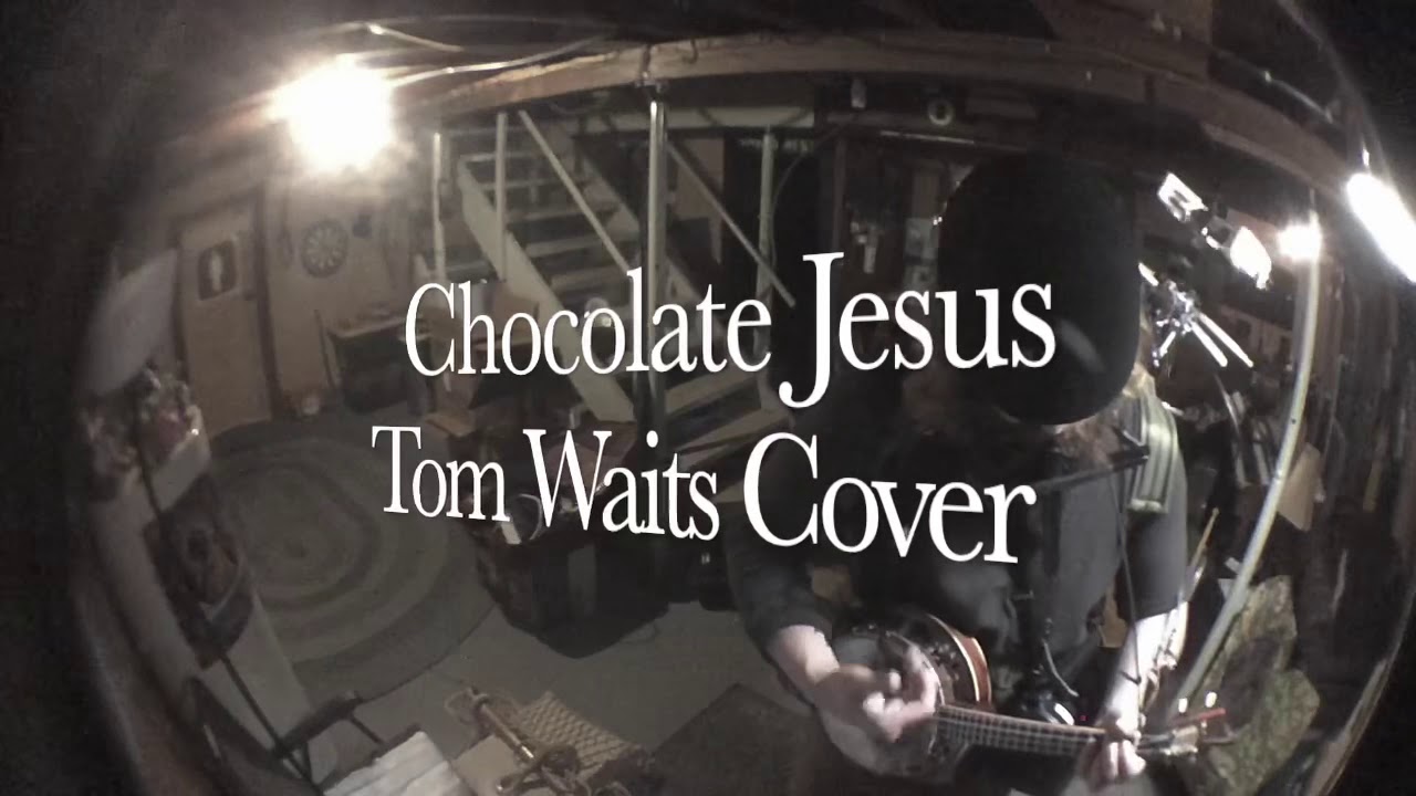 “Chocolate Jesus” Tom Waits One Man Band Banjolele Cover YouTube