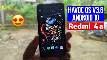 Havoc OS v3.6 Android 10 for Redmi 4a (rolex) | Best Custom Rom?