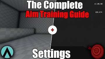 The Complete Aim Training Guide - Settings - Part 1 (Aim Lab & KovaaKs)
