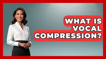 What Is Vocal Compression? - The Musician Encyclopedia