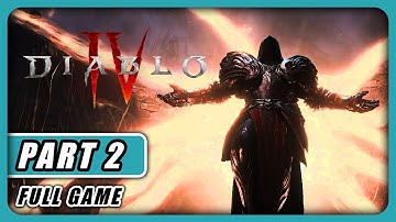 DIABLO 4 Gameplay Walkthrough Part 2 FULL GAME [4K 60FPS XBOX SERIES X] - No Commentary