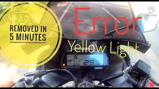 R15 V3 Yellow error Light | Removed Finally | Cost Rs.0
